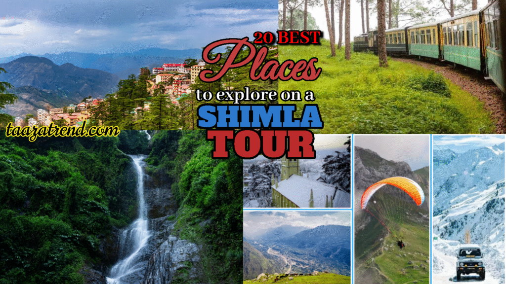 शिमला टूर 20 best places