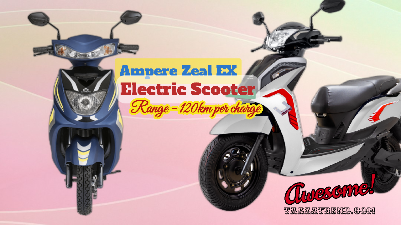 Ampere Zeal EX electric Scooter