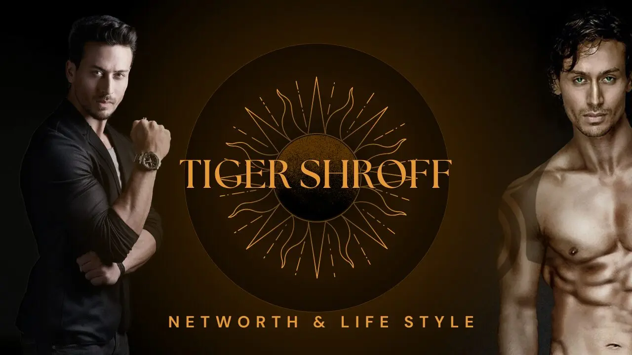 tiger shroff networth and lifestyle